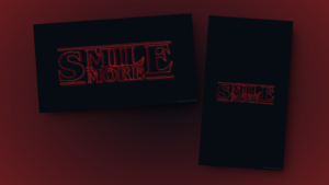 Stranger Things - Smile More